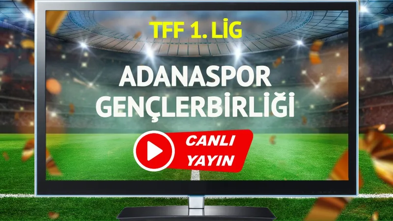 Adanaspor Gençlerbirliği Maçı CANLI! Şifresiz İzle