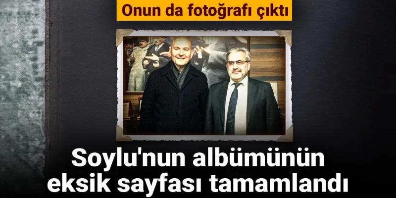 Soylu'nun Fotoğraf Albümü Şaşırtıyor! Kimlerle Görüntülendi?